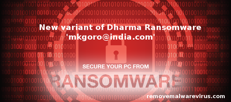 'Mkgoro@india.com' Ransomware