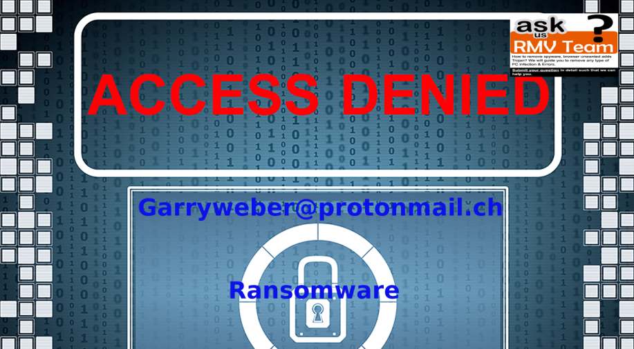Garryweber@protonmail.ch Ransomware