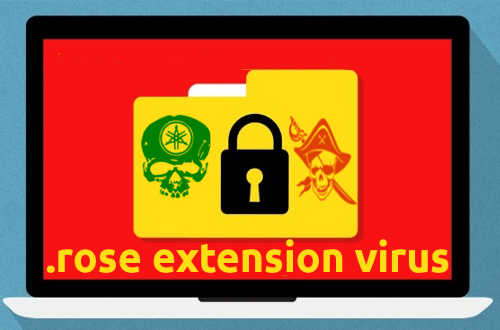 Delete .rose extension virus