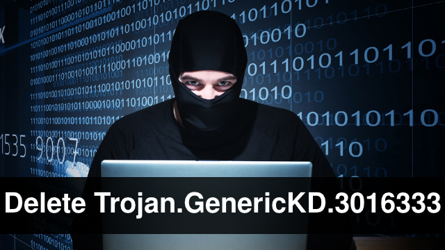 Delete Trojan.GenericKD.3016333