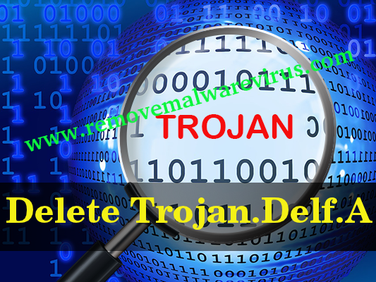 Delete Trojan.Delf.A