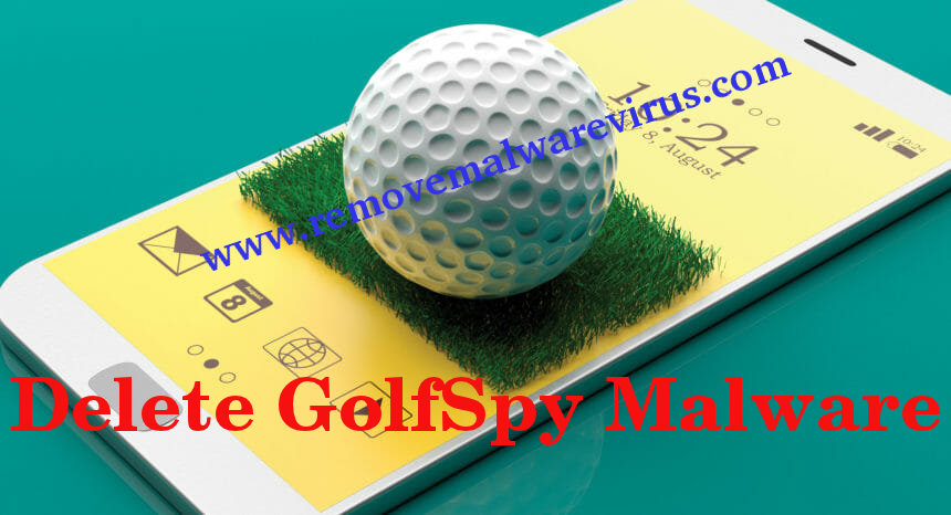 Delete GolfSpy Malware