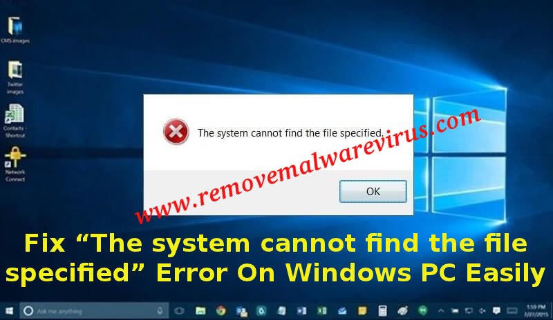 fix The system cannot find the file specified error on Windows