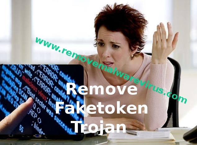 remove Faketoken Trojan